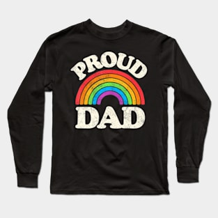 LGBTQ Proud Dad Gay Pride LGBT Ally Father's Day Long Sleeve T-Shirt